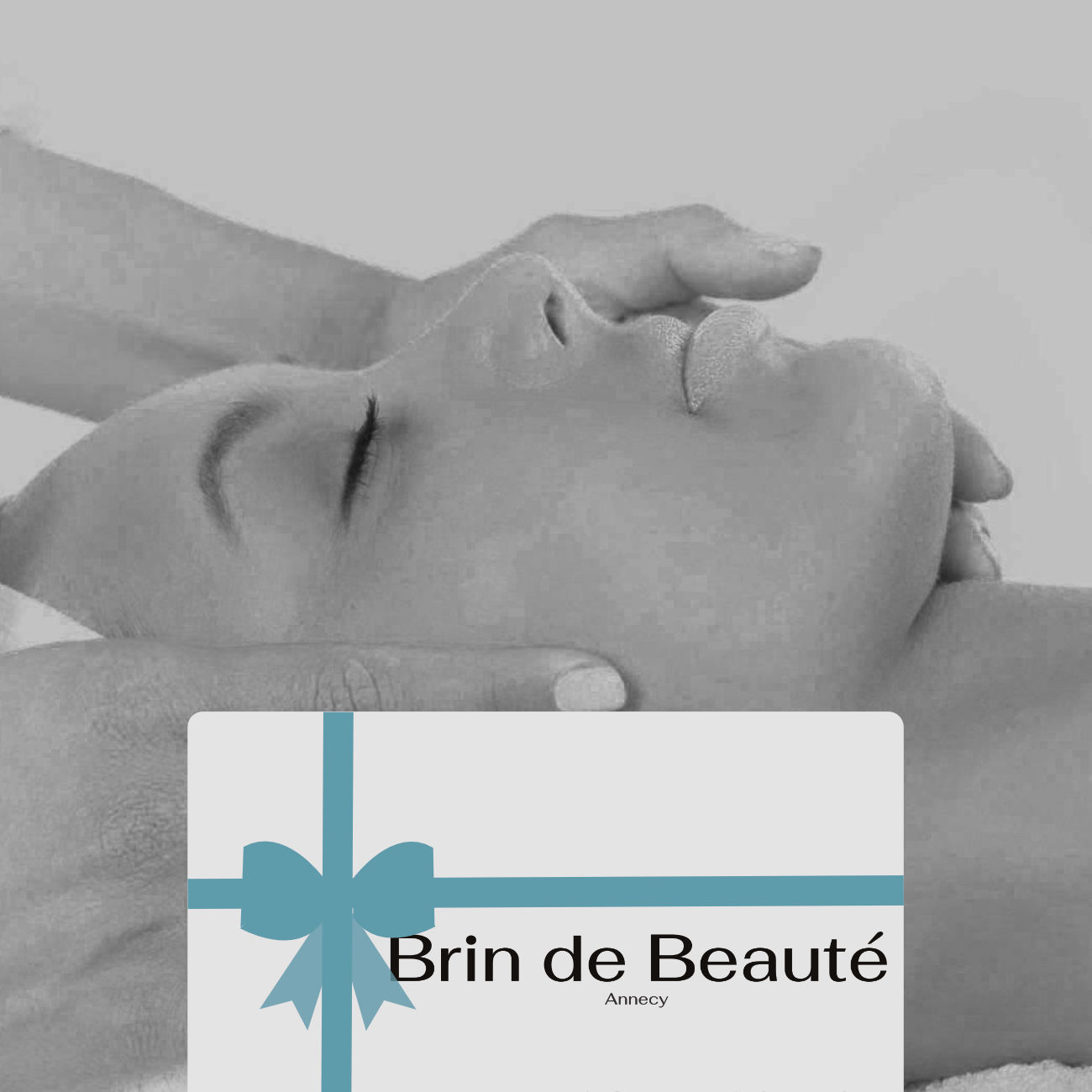 Carte cadeau les soins essentiels Brin de Beauté Annecy